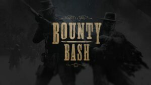 The Hunt:Showdown Bounty Bash