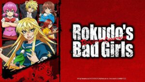 Como alguém tão ruim pode parecer tão bom neste clipe de anime 'Rokudo's Bad Girls'