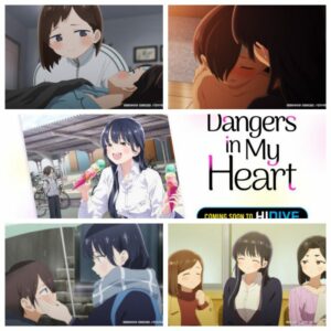 Recapitulação da série de streams de anime 'The Dangers in My Heart'