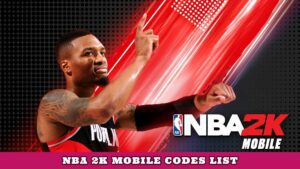 Featured Nba 2k Mobile Codes List