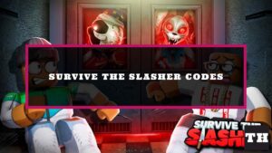 Featured Survive The Slasher Codes