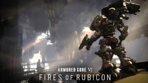 Armored Core Vi Fires Of Rubicon