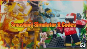 Smashing Simulator X Codes (agosto de 2023)