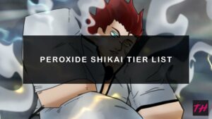 Roblox Peroxide Shikai Tier List