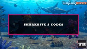 Featured Sharkbite 2 Codes