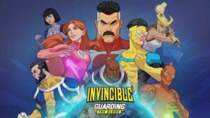 Lista de níveis de Invincible Guarding The Globe – Melhores heróis