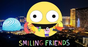 Os amigos sorridentes do Adult Swim dominam a esfera de Las Vegas