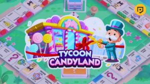 Todas as recompensas do Monopoly Go Tycoon Candyland